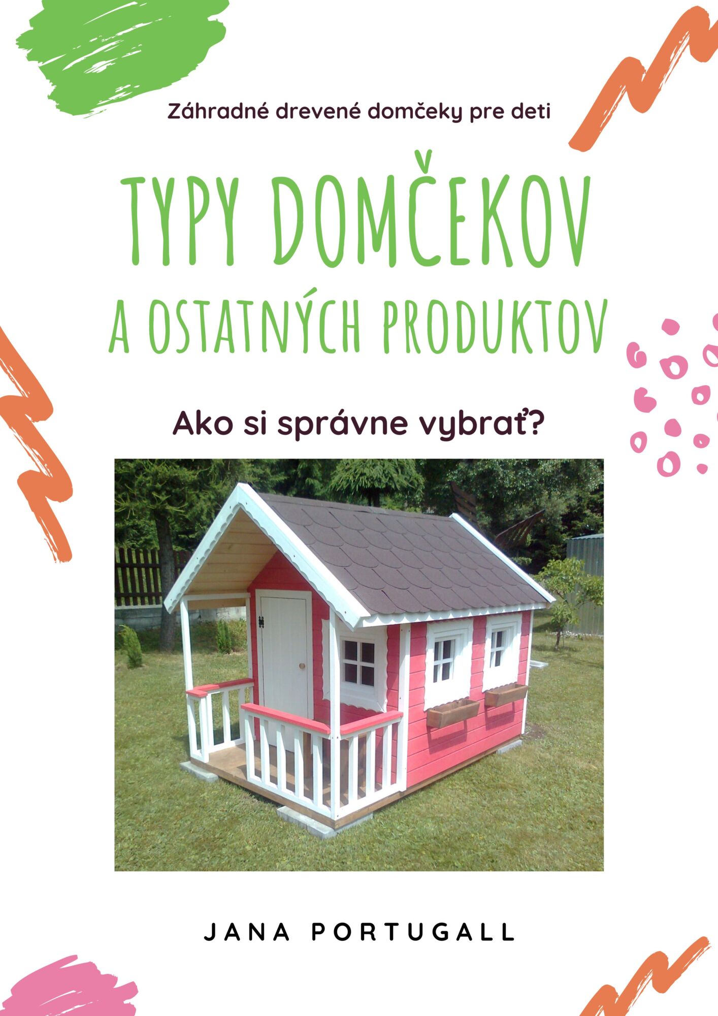 Katalóg záhradných domčekov pre deti i&nbsp;dospelých